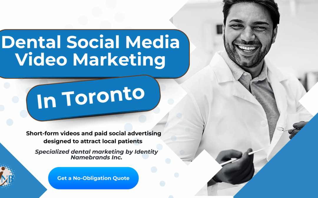 Social Media Video Marketing Services for Dental Practices In Toronto