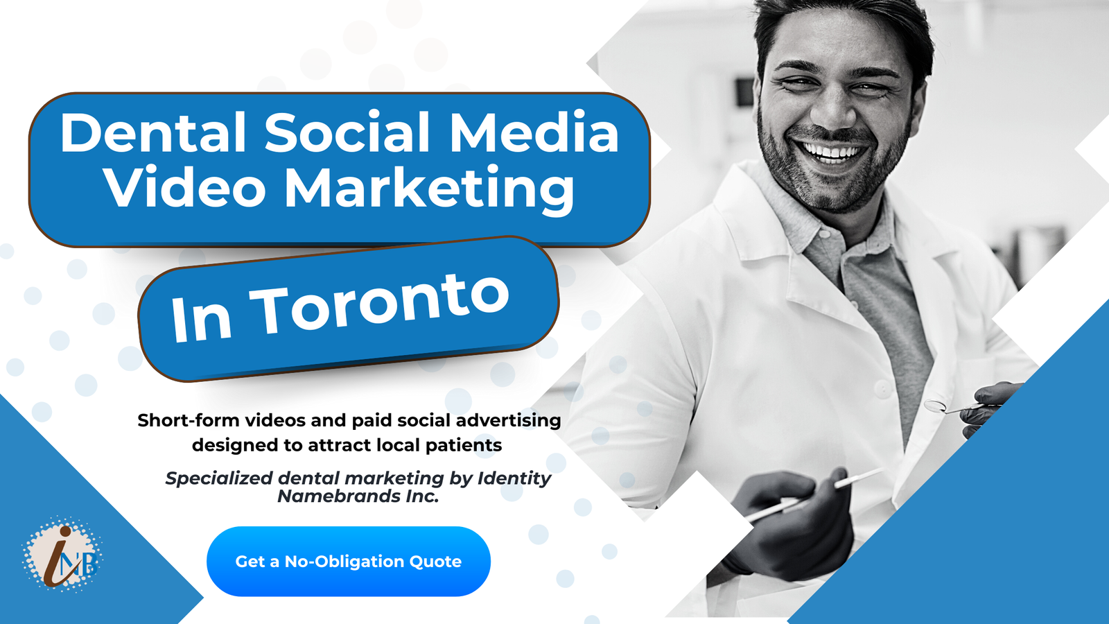 Dental social media video marketing services in Toronto featuring a smiling dentist in a modern clinic setting